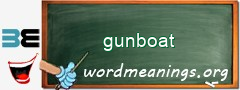 WordMeaning blackboard for gunboat